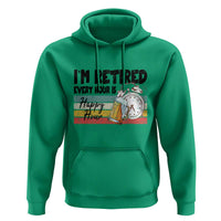 Funny Retirement Hoodie I'm Retired Every Hour Is A Happy Hour Retro Vintage - Wonder Print Shop
