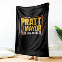 Pratt For Mayor Save Los Angeles Throw Blanket Spencer Supporter