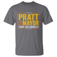 Pratt For Mayor Save Los Angeles T Shirt Spencer Supporter