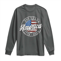 America 250 Years 1776 2026 Long Sleeve Shirt 250th Anniversary USA Vintage USA Flag