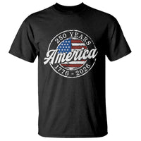 America 250 Years 1776 2026 T Shirt 250th Anniversary USA Vintage USA Flag