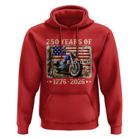250 Years Of Freedom Motorcycle Patriotic Biker 1776 2026 Hoodie