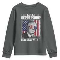 Franklin D Roosevelt Youth Sweatshirt Great Depression New Deal With It