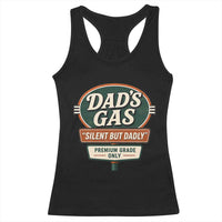 Dads Gas Silent But Dadly Racerback Tank Top Funny Fart Dad Farting Father's Day