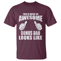 This Is What An Awesome Bonus Dad Looks Like T Shirt Funny Step Dad Fathers Day Gifts