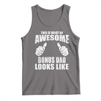 This Is What An Awesome Bonus Dad Looks Like Tank Top Funny Step Dad Fathers Day Gifts