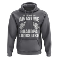 This Is What An Awesome Grandpa Looks Like Hoodie Funny Fathers Day Gifts