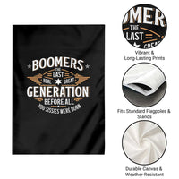 Funny Boomers The Last Real Great Generation Before All You Sissies Were Born Garden Flag Baby Boomers Generation - Wonder Print Shop