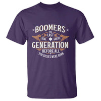 Funny Boomers The Last Real Great Generation Before All You Sissies Were Born T Shirt Baby Boomers Generation - Wonder Print Shop