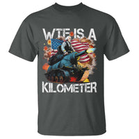 Funny WTF Is A Kilometer T Shirt Patriotic American Freedom George Washington - Wonder Print Shop
