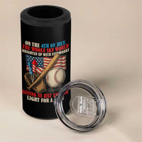 Funny 4th Of July Baseball 4 in 1 Can Cooler Tumbler The Whole Sky Would Brighten Up With Fireworks Giving Us Light For A Game - Wonder Print Shop