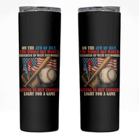 Funny 4th Of July Baseball Skinny Tumbler The Whole Sky Would Brighten Up With Fireworks Giving Us Light For A Game - Wonder Print Shop