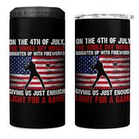 Funny 4th Of July Baseball 4 in 1 Can Cooler Tumbler The Whole Sky Would Brighten Up With Fireworks American Flag - Wonder Print Shop