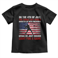 Funny 4th Of July Baseball Toddler T Shirt The Whole Sky Would Brighten Up With Fireworks American Flag - Wonder Print Shop