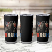 Funny 4th Of July Bigfoot Bruh Tumbler Cup Patriotic Sasquatch American US Flag - Wonder Print Shop