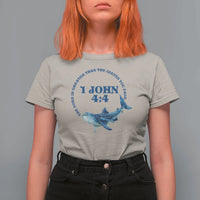 Whale Shark Lover T Shirt For Women 1 John 4:4 Inspired Style Christian Aesthetic Ocean Animal - Wonder Print Shop