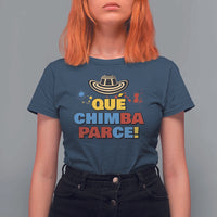 Qué Chimba Parce T Shirt For Women Colombian Slang Sombrero Vueltiao - Wonder Print Shop