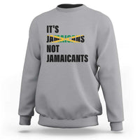 Jamaica Sweatshirt It's Jamaicans Not Jamaicants Flag - Wonder Print Shop