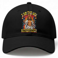 Funny Jesus LitRPG I Am The Way Motherfucker Baseball Cap