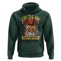 Funny Jesus LitRPG I Am The Way Motherfucker Hoodie