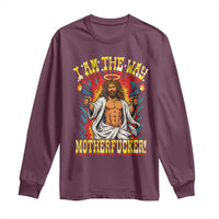 Funny Jesus LitRPG I Am The Way Motherfucker Long Sleeve Shirt