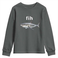 Funny Fih Shark Misspelled Fish Meme Youth Sweatshirt Great White Shark Lover