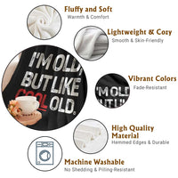 Funny I Am Old But Like Cool Old Throw Blanket Old People Sarcastic Jokes - Wonder Print Shop