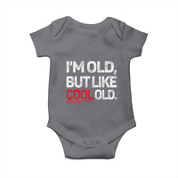 Funny I Am Old But Like Cool Old Baby Onesie Old People Sarcastic Jokes - Wonder Print Shop