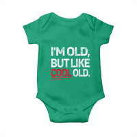 Funny I Am Old But Like Cool Old Baby Onesie Old People Sarcastic Jokes - Wonder Print Shop