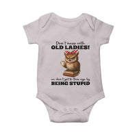 Dont Mess With Old Ladies We Dont Get To This Age By Being Stupid Baby Onesie Cute Owl - Wonder Print Shop