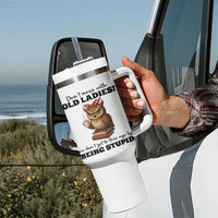 Dont Mess With Old Ladies We Dont Get To This Age By Being Stupid Tumbler With Handle Cute Owl - Wonder Print Shop