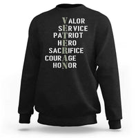 Veterans Valor Service Patriot Hero Sacrifice Courage Honor Sweatshirt - Wonder Print Shop