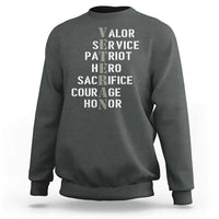 Veterans Valor Service Patriot Hero Sacrifice Courage Honor Sweatshirt - Wonder Print Shop