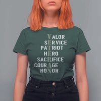 Veterans Valor Service Patriot Hero Sacrifice Courage Honor T Shirt For Women - Wonder Print Shop