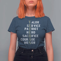 Veterans Valor Service Patriot Hero Sacrifice Courage Honor T Shirt For Women - Wonder Print Shop
