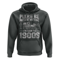 Funny Please Be Patient With Me I'm From The 1900s Hoodie Vintage Carriage - Wonder Print Shop