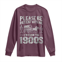 Funny Please Be Patient With Me I'm From The 1900s Long Sleeve Shirt Vintage Carriage - Wonder Print Shop