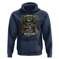 US Military Army Veteran Hoodie It Cannot Be Inherited Nor Can It Be Purchased I Have Earned It - Wonder Print Shop