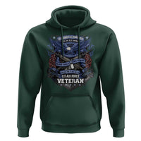 US Military Air Force Veteran Hoodie It Cannot Be Inherited Nor Can It Be Purchased I Have Earned It - Wonder Print Shop