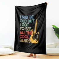 Funny I May Be Old But I Got To See All The Cool Bands Throw Blanket - Wonder Print Shop