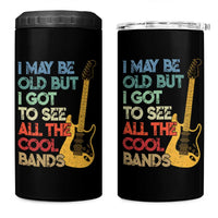 Funny I May Be Old But I Got To See All The Cool Bands 4 in 1 Can Cooler Tumbler - Wonder Print Shop