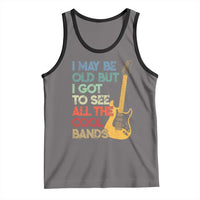 Funny I May Be Old But I Got To See All The Cool Bands Tank Top - Wonder Print Shop