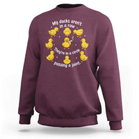 My Duck Arent In A Row They Are In A Circle Passing A Joint Sweatshirt Funny Duck Weed Marijuana Lover