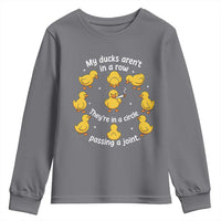 My Duck Arent In A Row They Are In A Circle Passing A Joint Youth Sweatshirt Funny Duck Weed Marijuana Lover