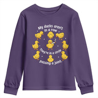 My Duck Arent In A Row They Are In A Circle Passing A Joint Youth Sweatshirt Funny Duck Weed Marijuana Lover