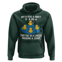 My Duck Arent In A Row They Are In A Circle Passing A Joint Hoodie Funny Duck Cannabis Cigarette