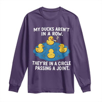 My Duck Arent In A Row They Are In A Circle Passing A Joint Long Sleeve Shirt Funny Duck Cannabis Cigarette