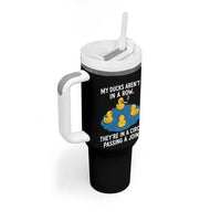My Duck Arent In A Row They Are In A Circle Passing A Joint Tumbler With Handle Funny Duck Cannabis Cigarette