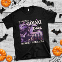 Harris Walz 2024 Halloween T Shirt We're Not Going Back Witch Childless Cat Ladies Moon - Wonder Print Shop