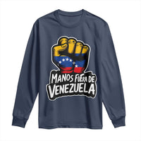 Manos Fuera De Venezuela Long Sleeve Shirt Venezuelan Flag - Wonder Print Shop